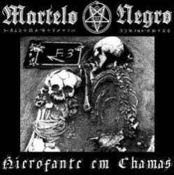 Martelo Negro : Hierofante em Chamas